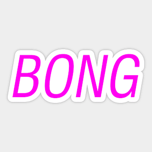 BONG [Elijah & Christine] Sticker